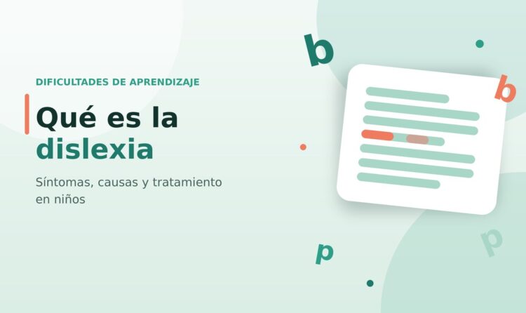 Síntomas, causas y tratamiento de la dislexia